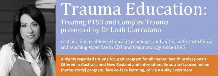 Treating PTSD and Complex Trauma - Leah Giarratano